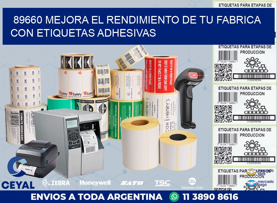 89660 MEJORA EL RENDIMIENTO DE TU FABRICA CON ETIQUETAS ADHESIVAS