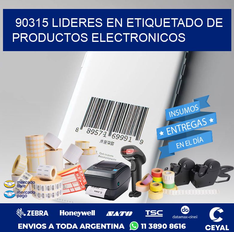 90315 LIDERES EN ETIQUETADO DE PRODUCTOS ELECTRONICOS