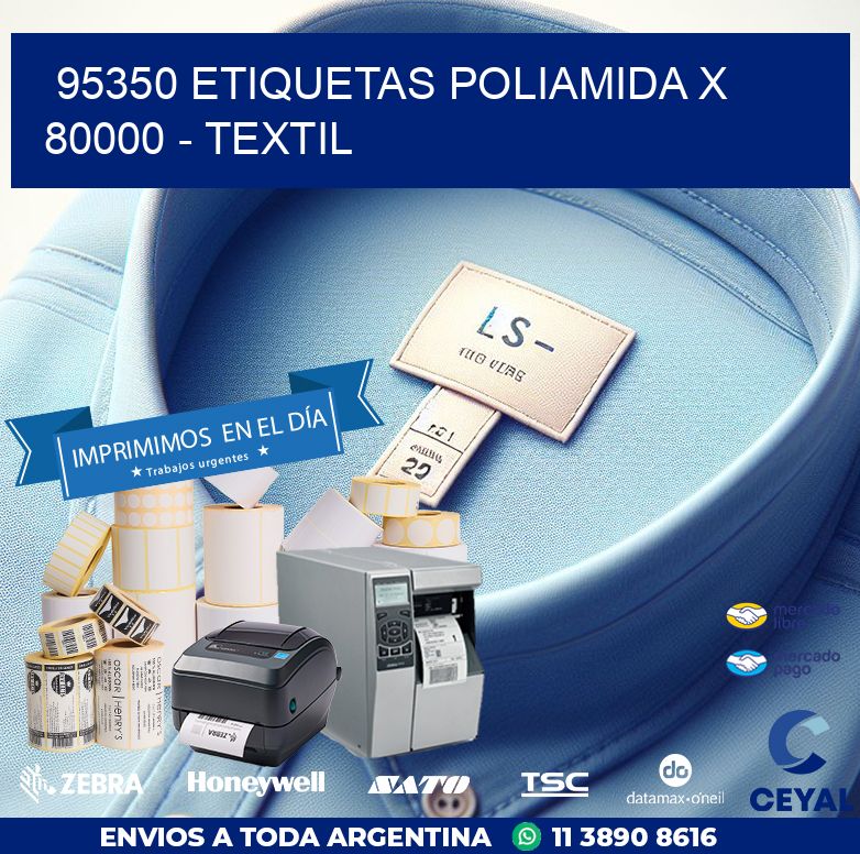 95350 ETIQUETAS POLIAMIDA X 80000 – TEXTIL