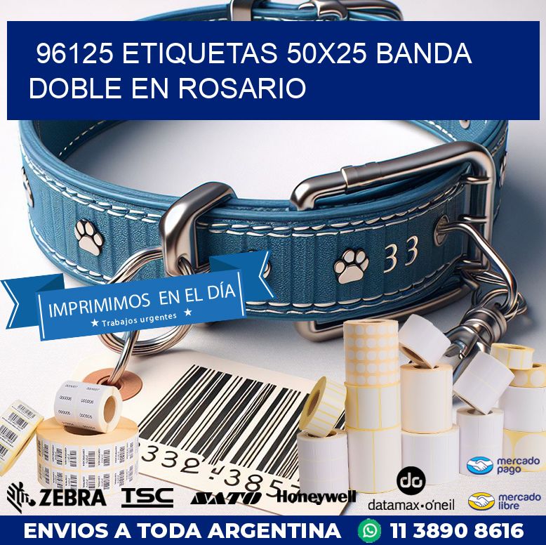 96125 ETIQUETAS 50X25 BANDA DOBLE EN ROSARIO