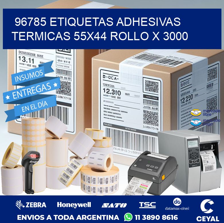 96785 ETIQUETAS ADHESIVAS TERMICAS 55X44 ROLLO X 3000