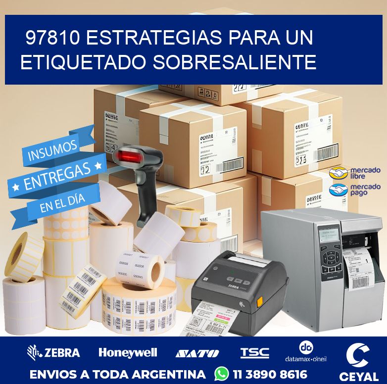 97810 ESTRATEGIAS PARA UN ETIQUETADO SOBRESALIENTE