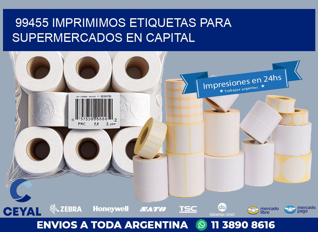 99455 IMPRIMIMOS ETIQUETAS PARA SUPERMERCADOS EN CAPITAL