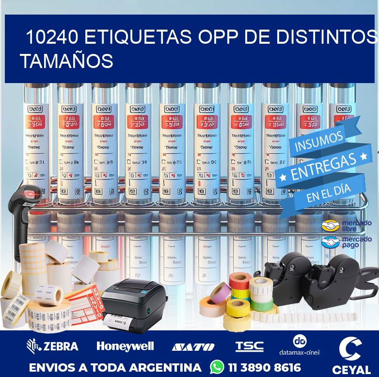 10240 ETIQUETAS OPP DE DISTINTOS TAMAÑOS