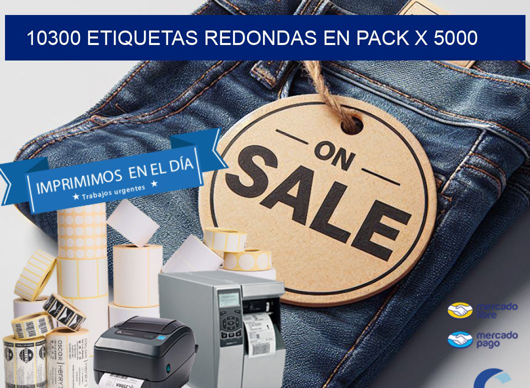 10300 ETIQUETAS REDONDAS EN PACK X 5000