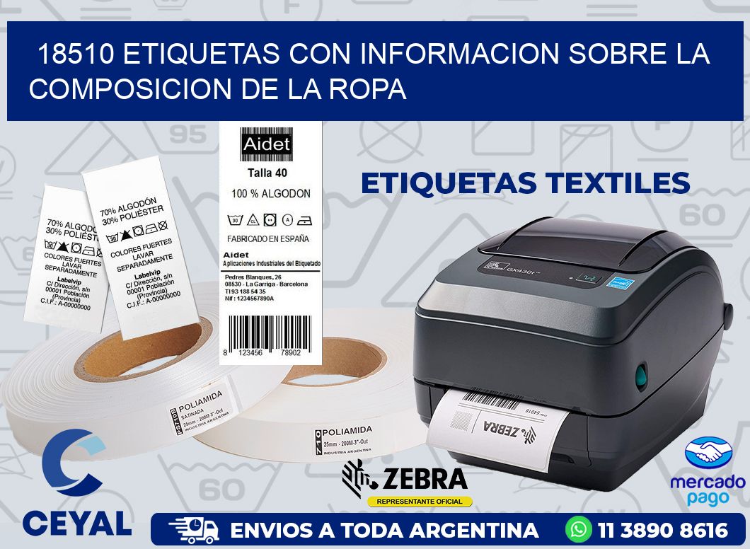 18510 ETIQUETAS CON INFORMACION SOBRE LA COMPOSICION DE LA ROPA