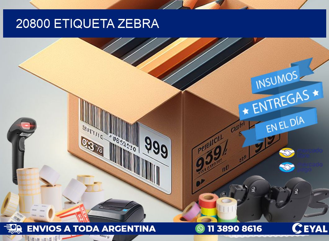20800 etiqueta zebra