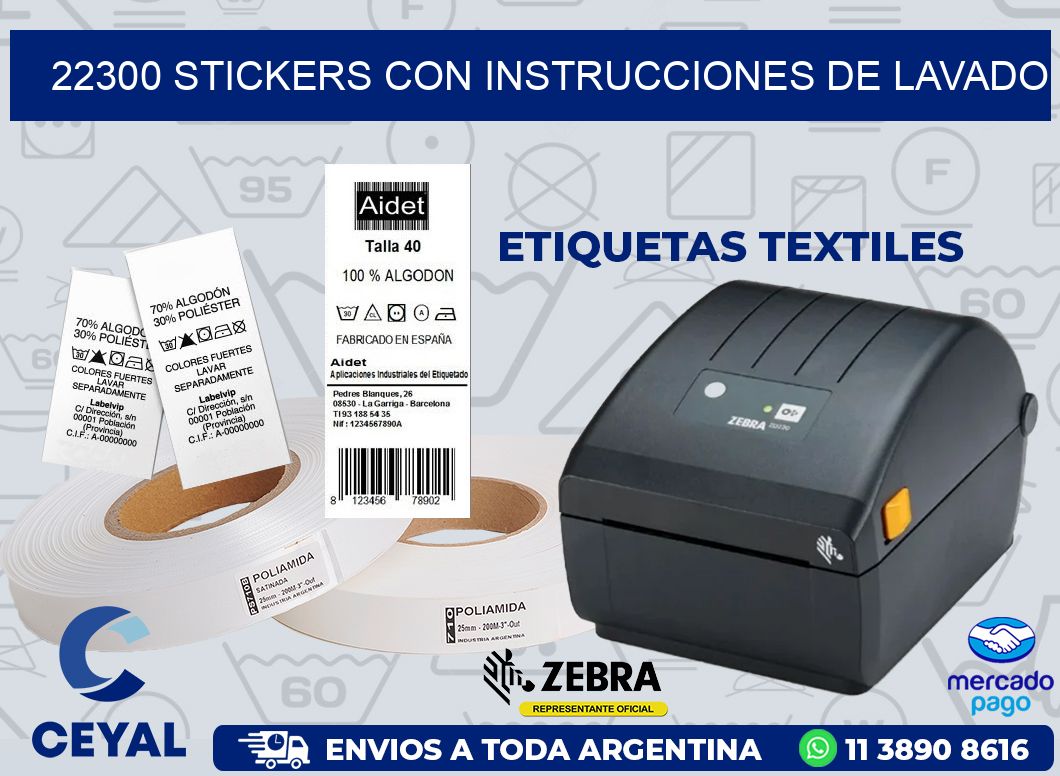 22300 STICKERS CON INSTRUCCIONES DE LAVADO