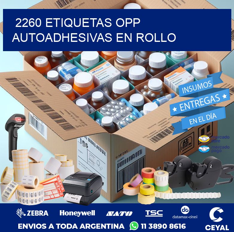 2260 ETIQUETAS OPP AUTOADHESIVAS EN ROLLO