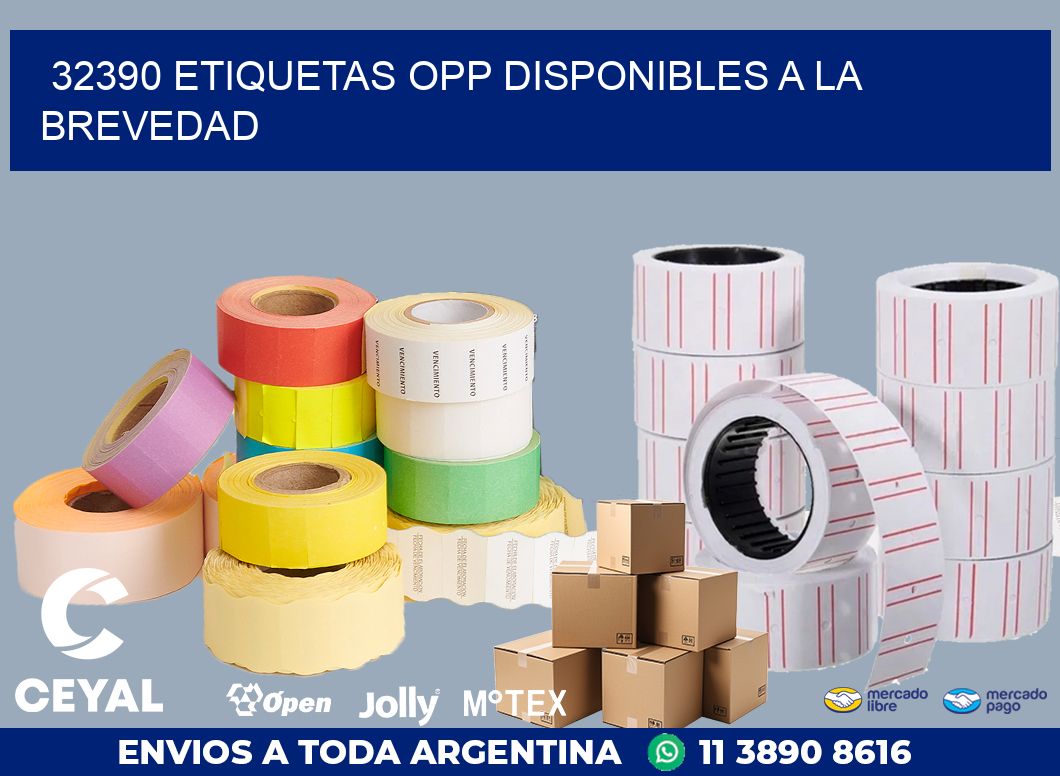 32390 ETIQUETAS OPP DISPONIBLES A LA BREVEDAD