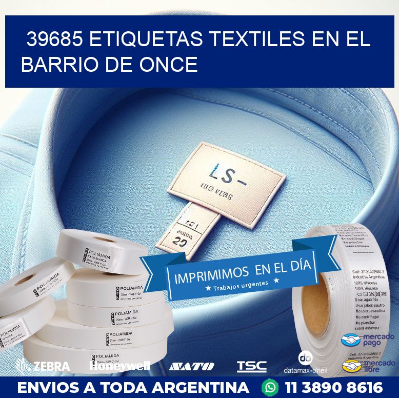 39685 ETIQUETAS TEXTILES EN EL BARRIO DE ONCE