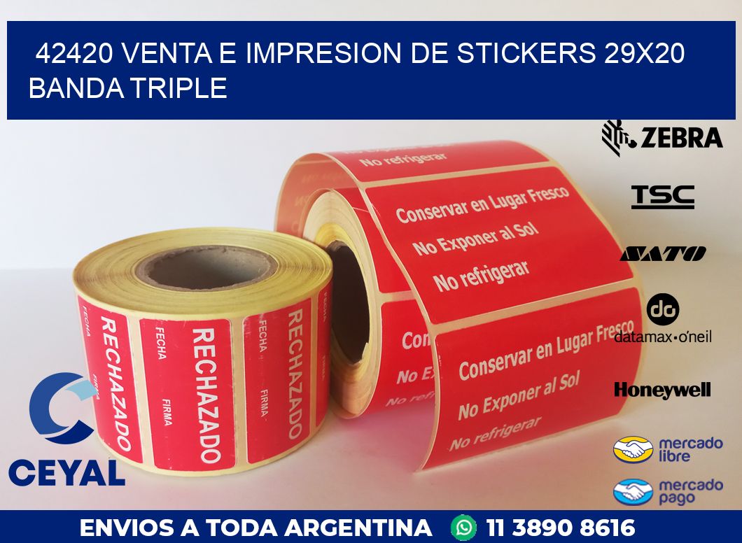 42420 VENTA E IMPRESION DE STICKERS 29X20 BANDA TRIPLE