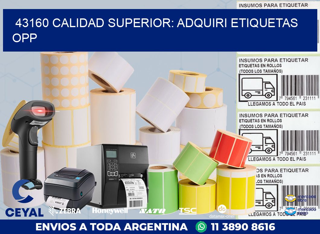 43160 CALIDAD SUPERIOR: ADQUIRI ETIQUETAS OPP