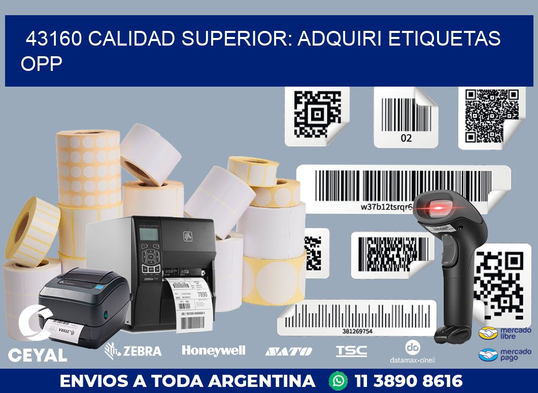 43160 CALIDAD SUPERIOR: ADQUIRI ETIQUETAS OPP