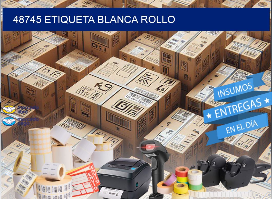 48745 etiqueta blanca rollo