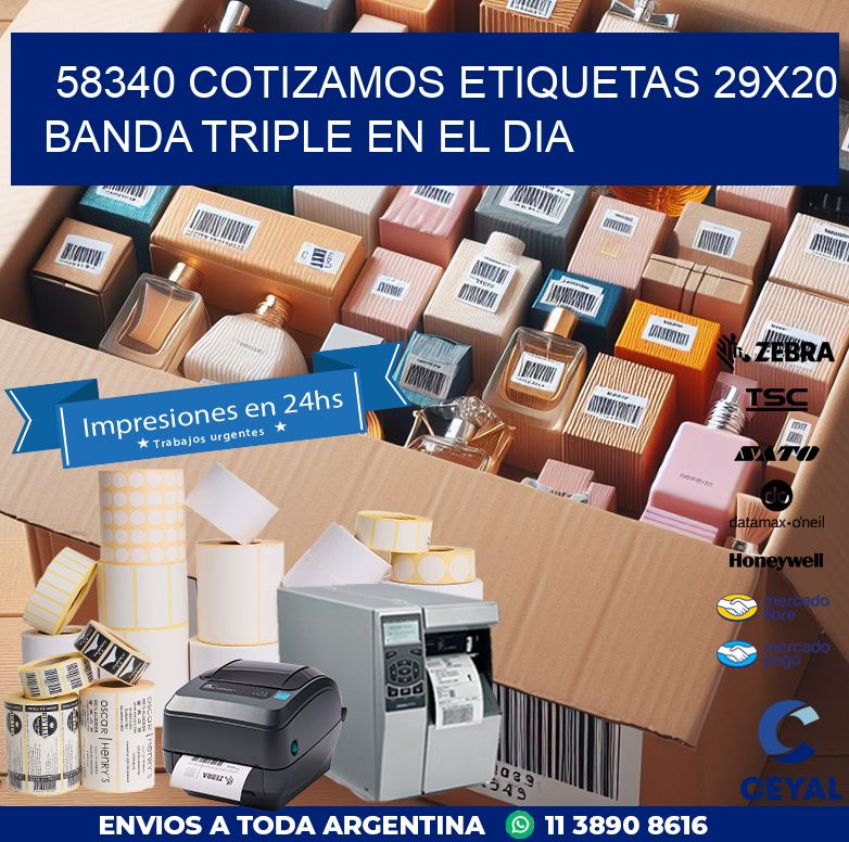 58340 COTIZAMOS ETIQUETAS 29X20 BANDA TRIPLE EN EL DIA