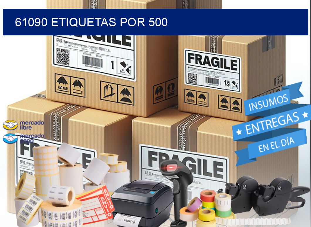61090 ETIQUETAS POR 500
