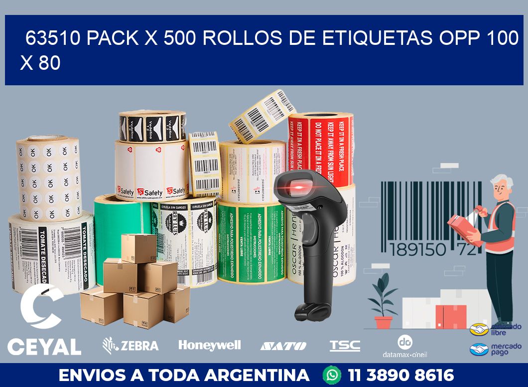 63510 PACK X 500 ROLLOS DE ETIQUETAS OPP 100 X 80