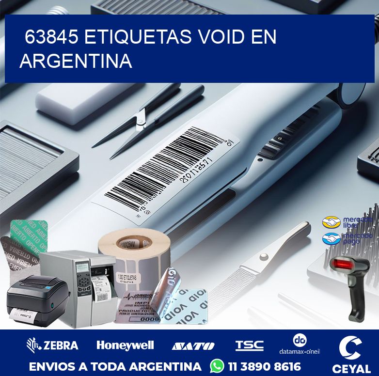 63845 ETIQUETAS VOID EN ARGENTINA