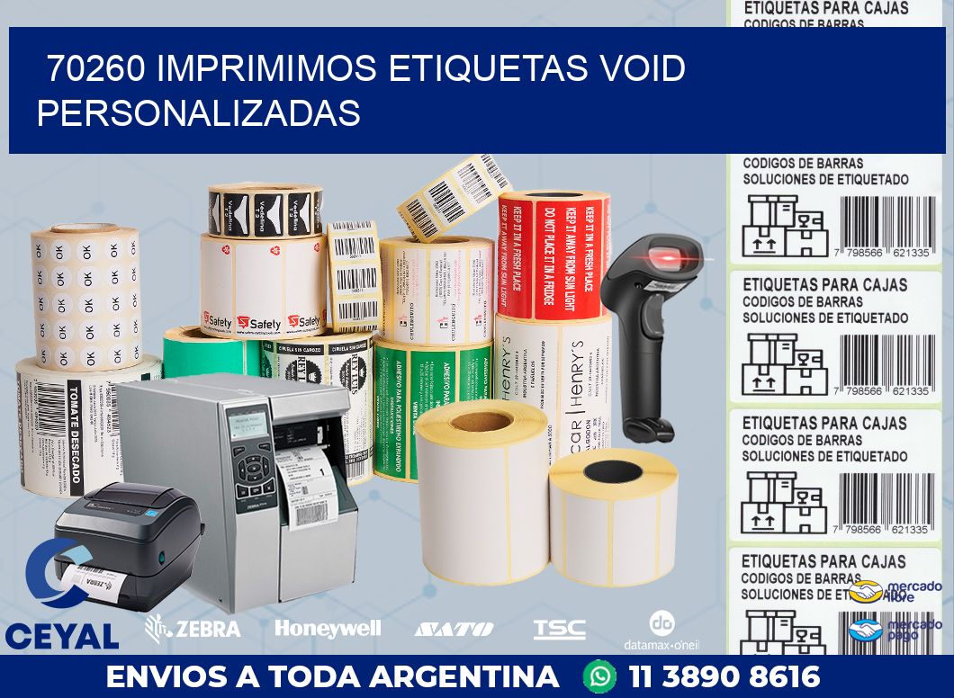 70260 IMPRIMIMOS ETIQUETAS VOID PERSONALIZADAS