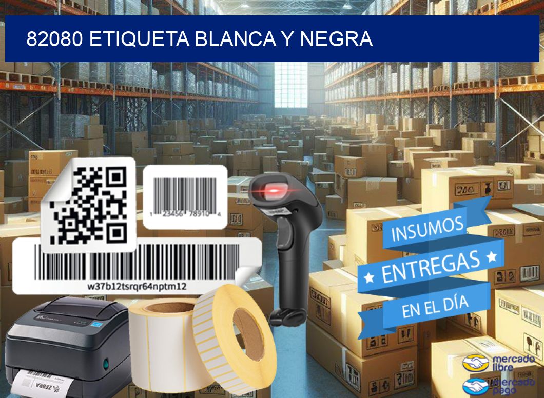82080 ETIQUETA BLANCA Y NEGRA