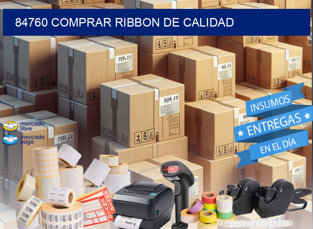 84760 COMPRAR RIBBON DE CALIDAD