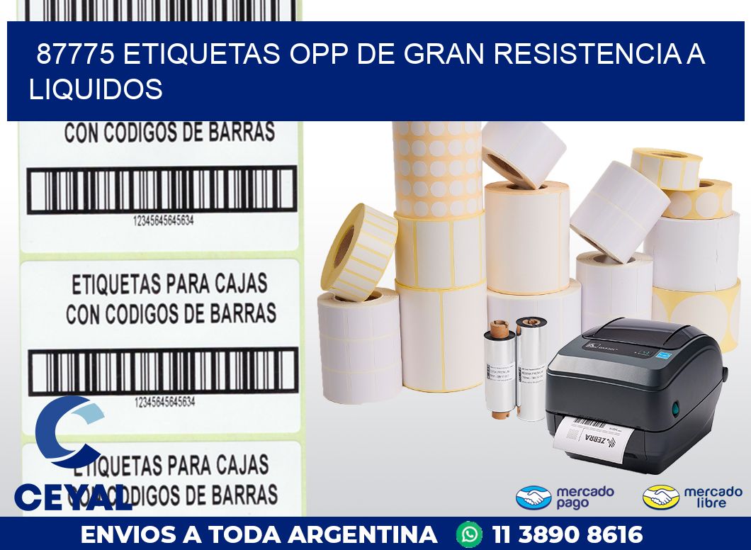 87775 ETIQUETAS OPP DE GRAN RESISTENCIA A LIQUIDOS