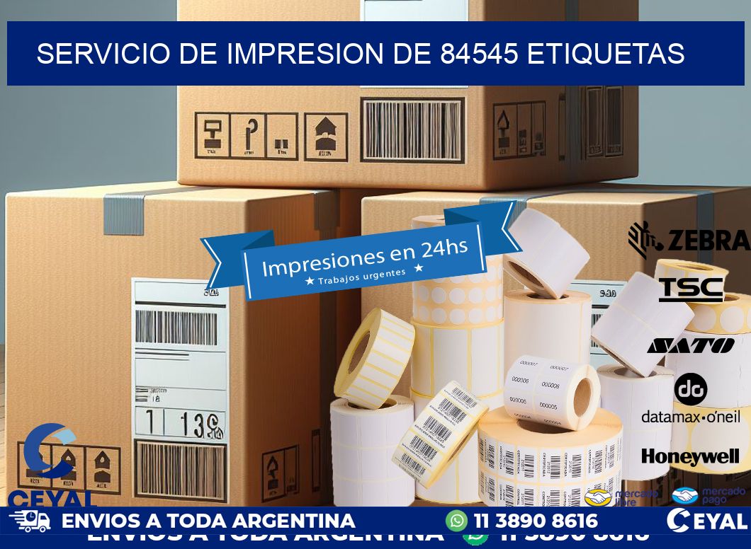 SERVICIO DE IMPRESION DE 84545 ETIQUETAS
