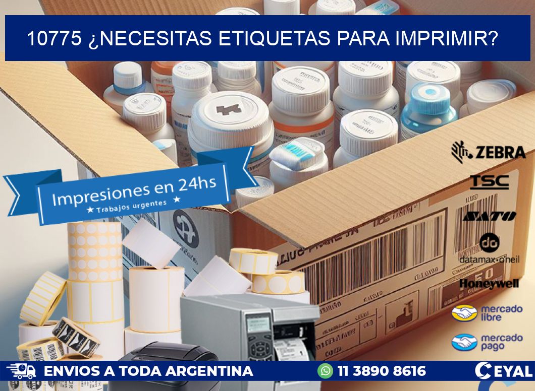 10775 ¿NECESITAS ETIQUETAS PARA IMPRIMIR?