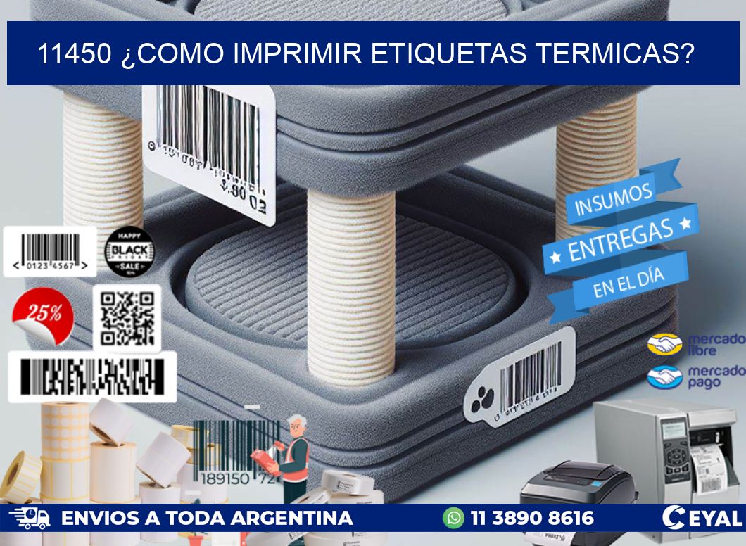 11450 ¿COMO IMPRIMIR ETIQUETAS TERMICAS?