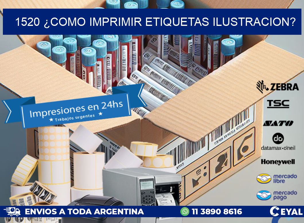 1520 ¿COMO IMPRIMIR ETIQUETAS ILUSTRACION?