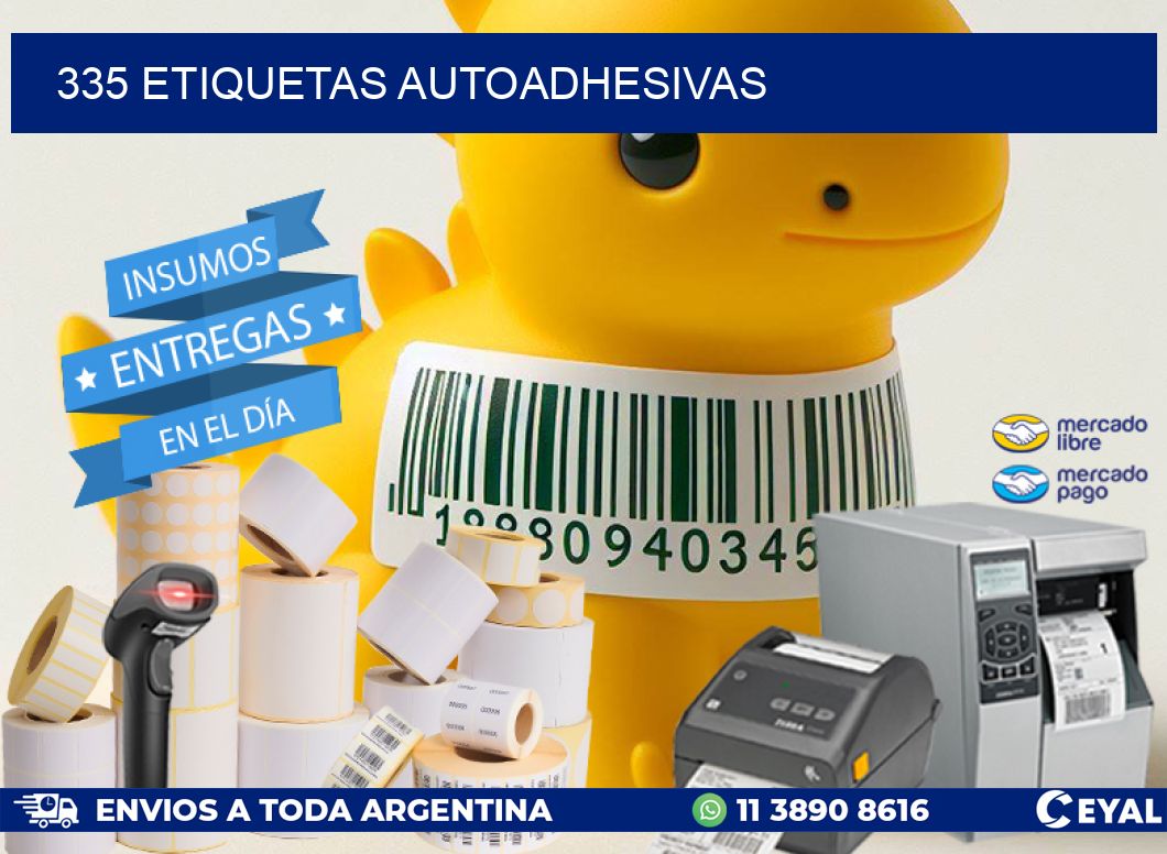 335 ETIQUETAS AUTOADHESIVAS