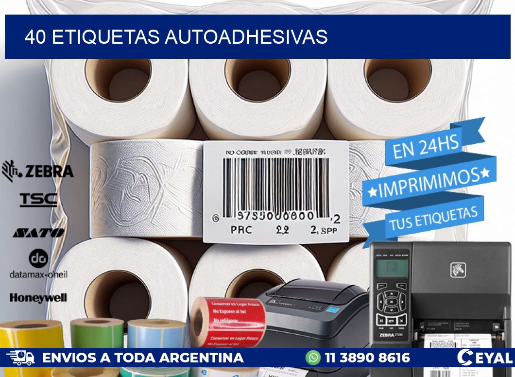 40 ETIQUETAS AUTOADHESIVAS