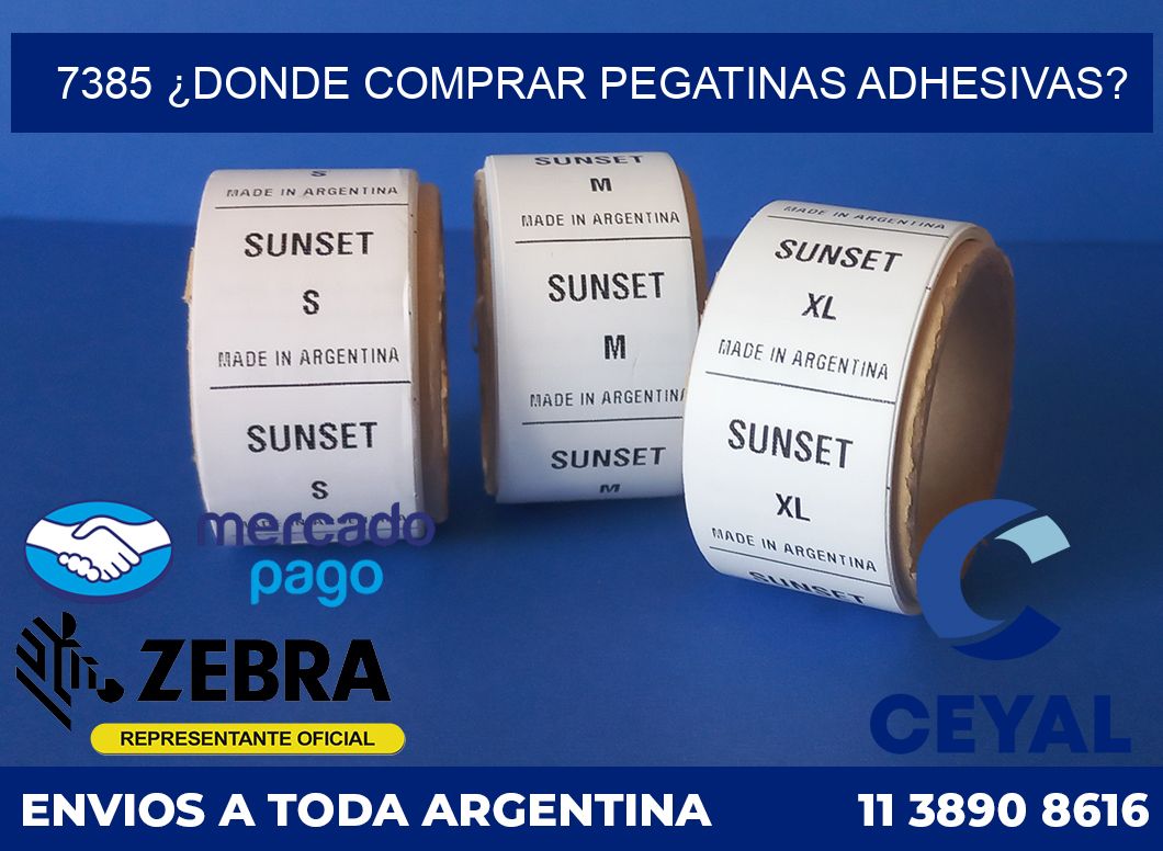 7385 ¿DONDE COMPRAR PEGATINAS ADHESIVAS?