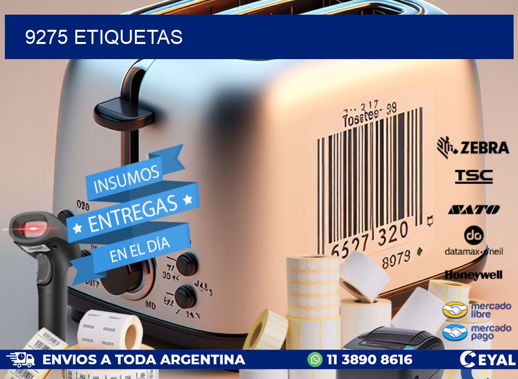 9275 ETIQUETAS