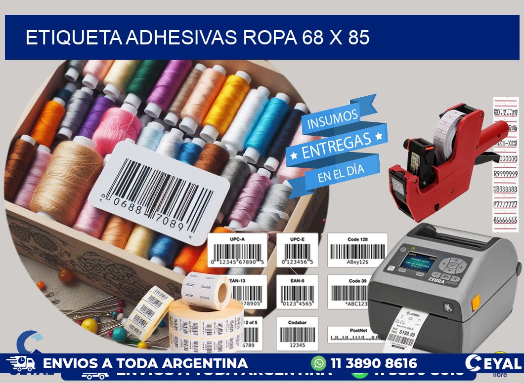 ETIQUETA ADHESIVAS ROPA 68 x 85