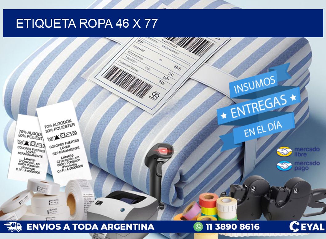 ETIQUETA ROPA 46 x 77