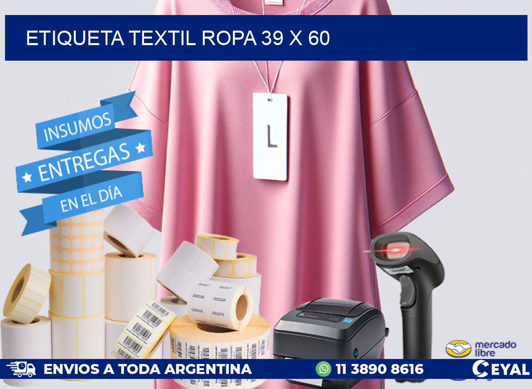ETIQUETA TEXTIL ROPA 39 x 60