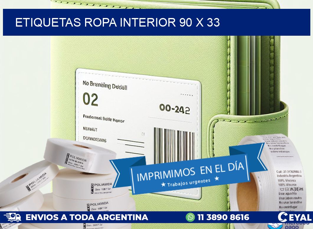ETIQUETAS ROPA INTERIOR 90 x 33