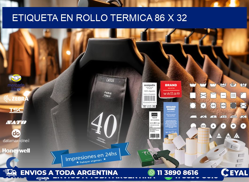 ETIQUETA EN ROLLO TERMICA 86 x 32