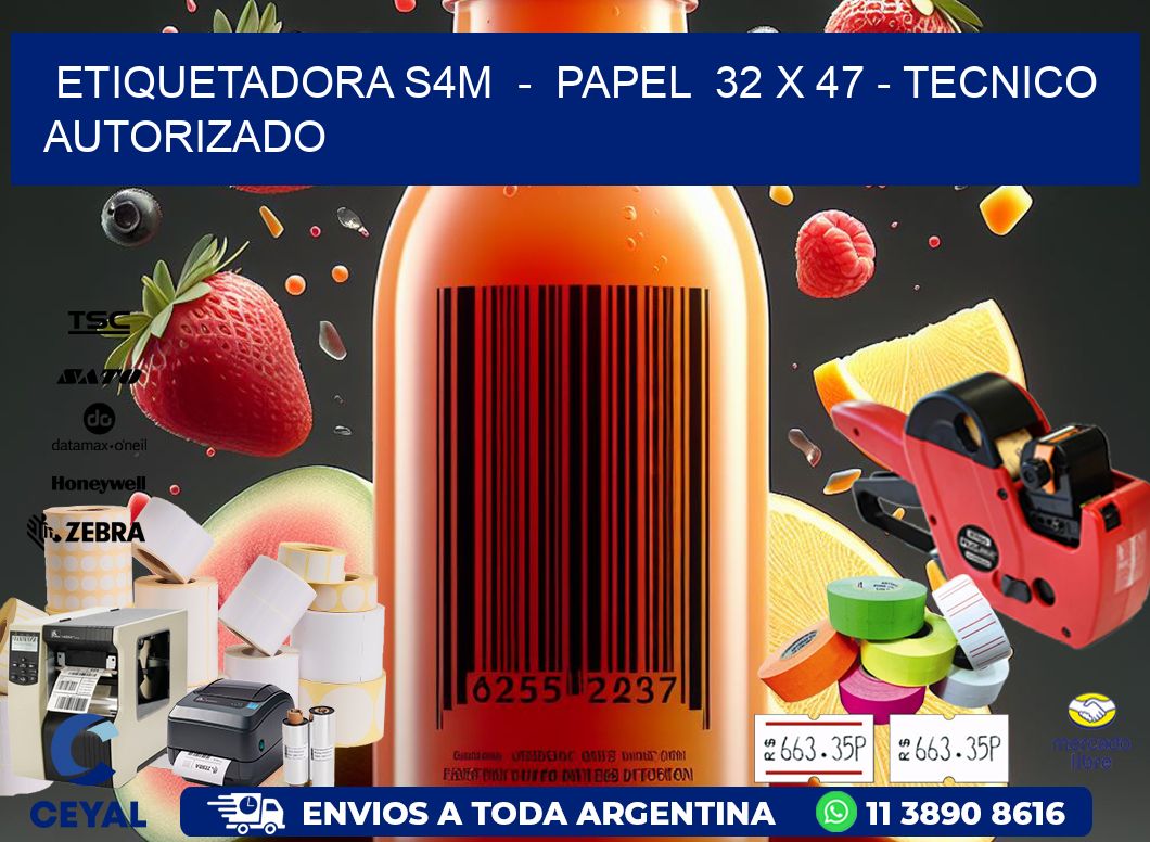 ETIQUETADORA S4M  -  PAPEL  32 x 47 - TECNICO AUTORIZADO