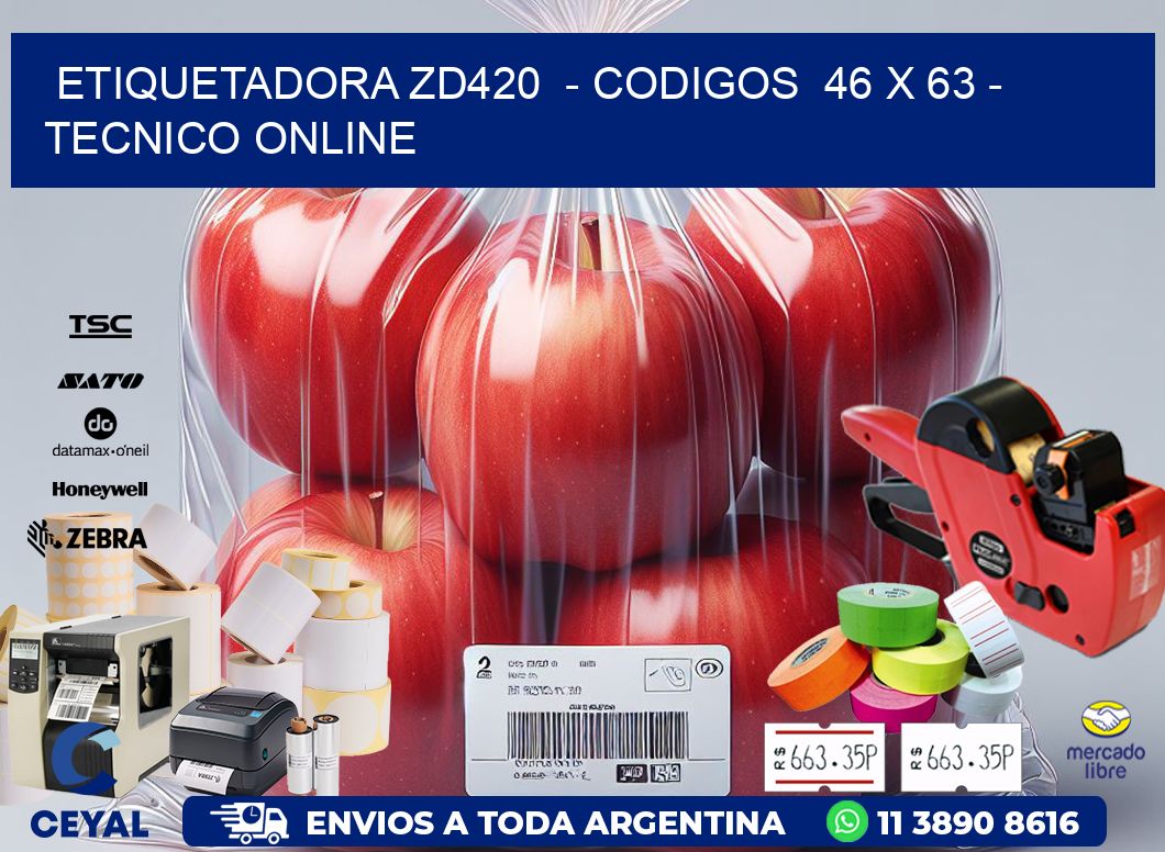 ETIQUETADORA ZD420  - CODIGOS  46 x 63 - TECNICO ONLINE