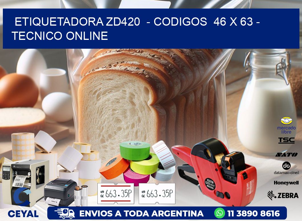 ETIQUETADORA ZD420  - CODIGOS  46 x 63 - TECNICO ONLINE