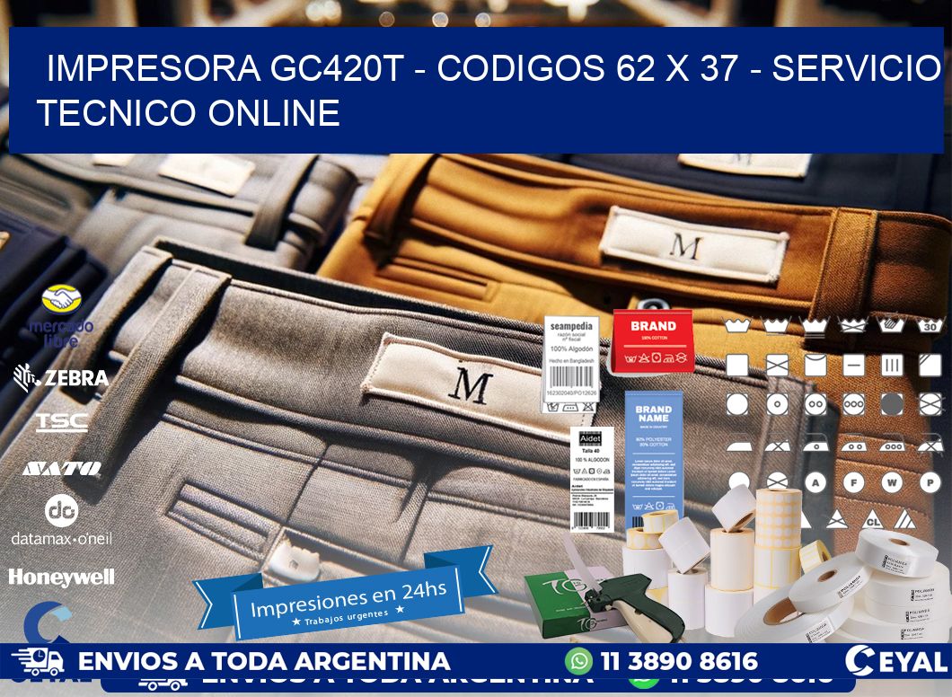 IMPRESORA GC420T - CODIGOS 62 x 37 - SERVICIO TECNICO ONLINE