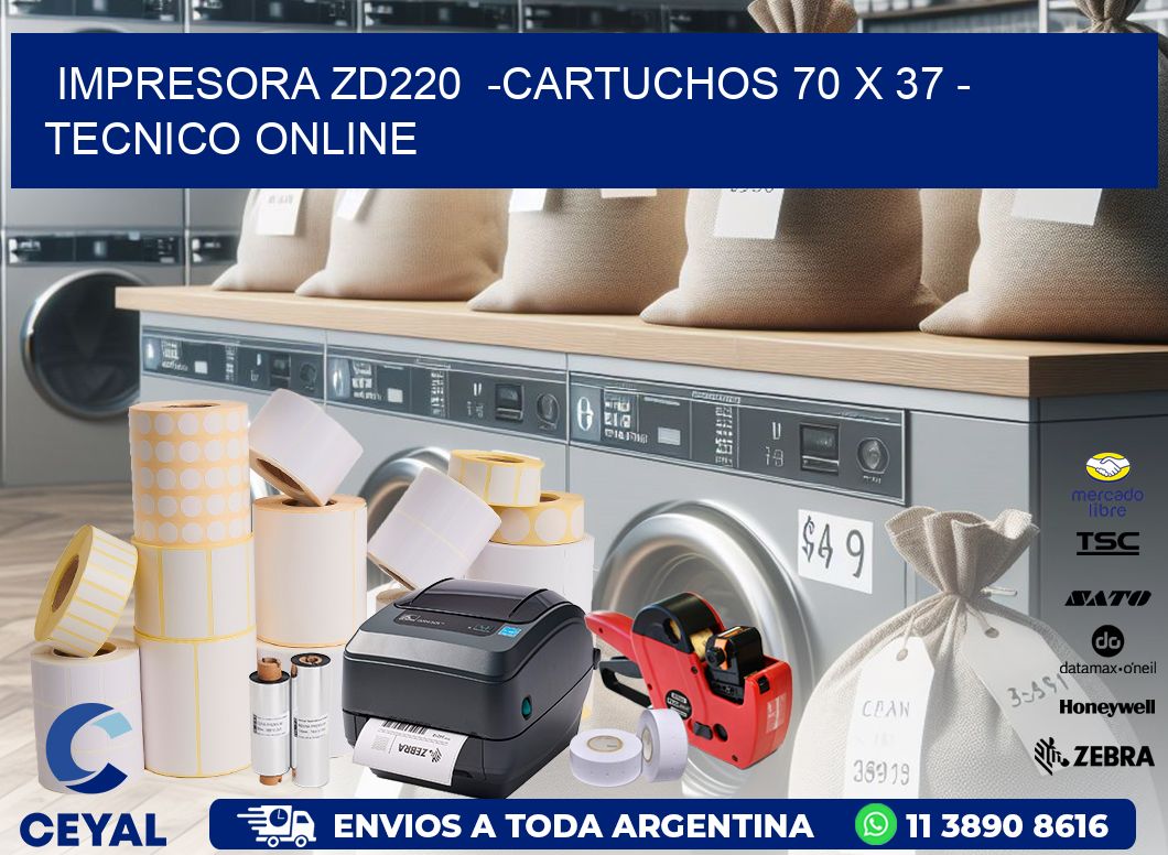 IMPRESORA ZD220  -CARTUCHOS 70 x 37 - TECNICO ONLINE