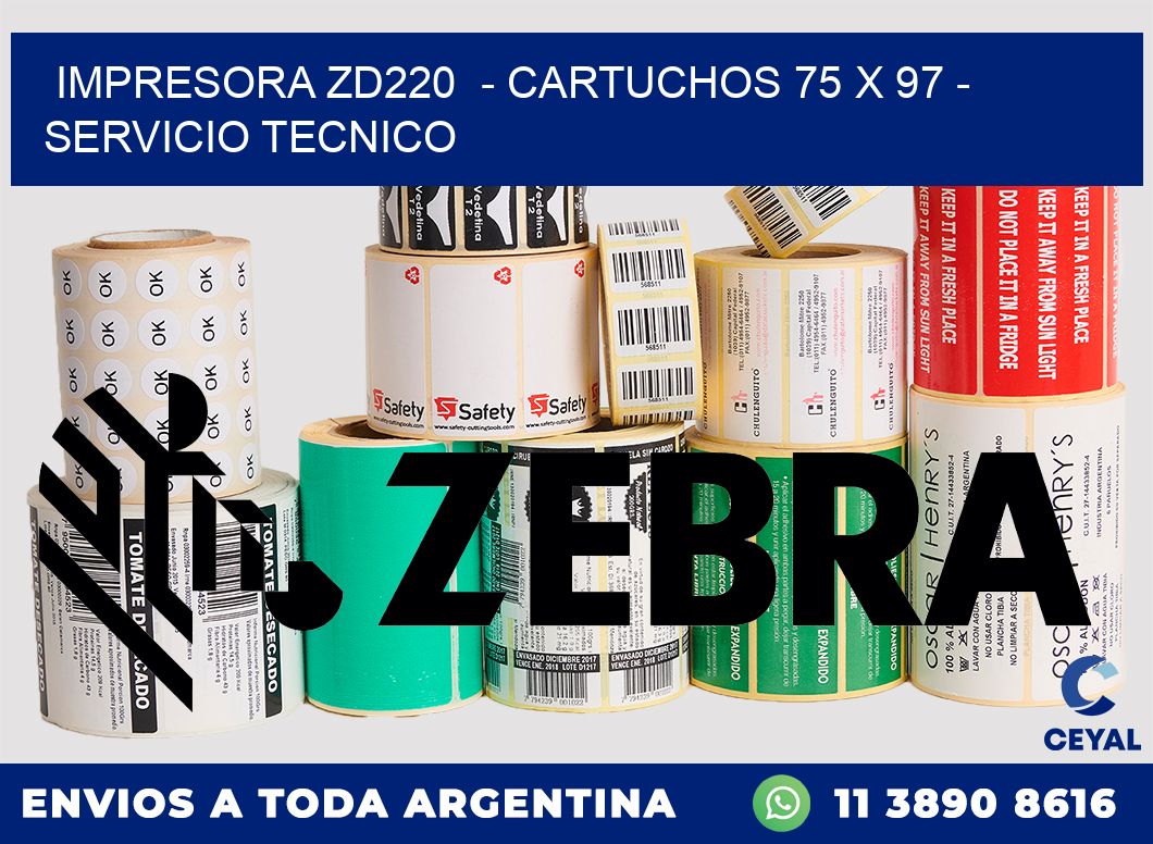 IMPRESORA ZD220  - CARTUCHOS 75 x 97 - SERVICIO TECNICO