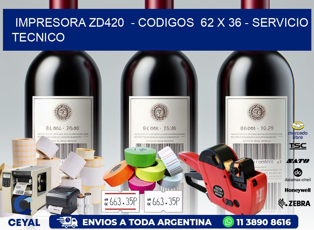 IMPRESORA ZD420  - CODIGOS  62 x 36 - SERVICIO TECNICO