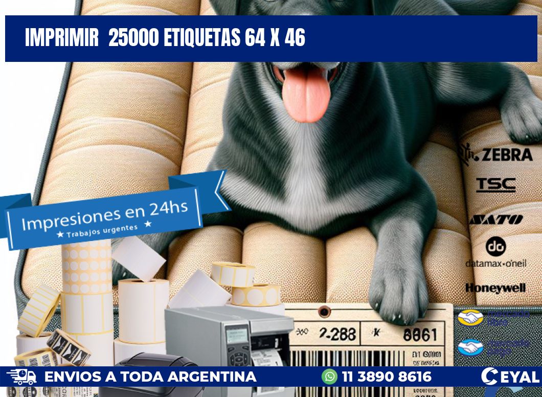 IMPRIMIR  25000 ETIQUETAS 64 x 46