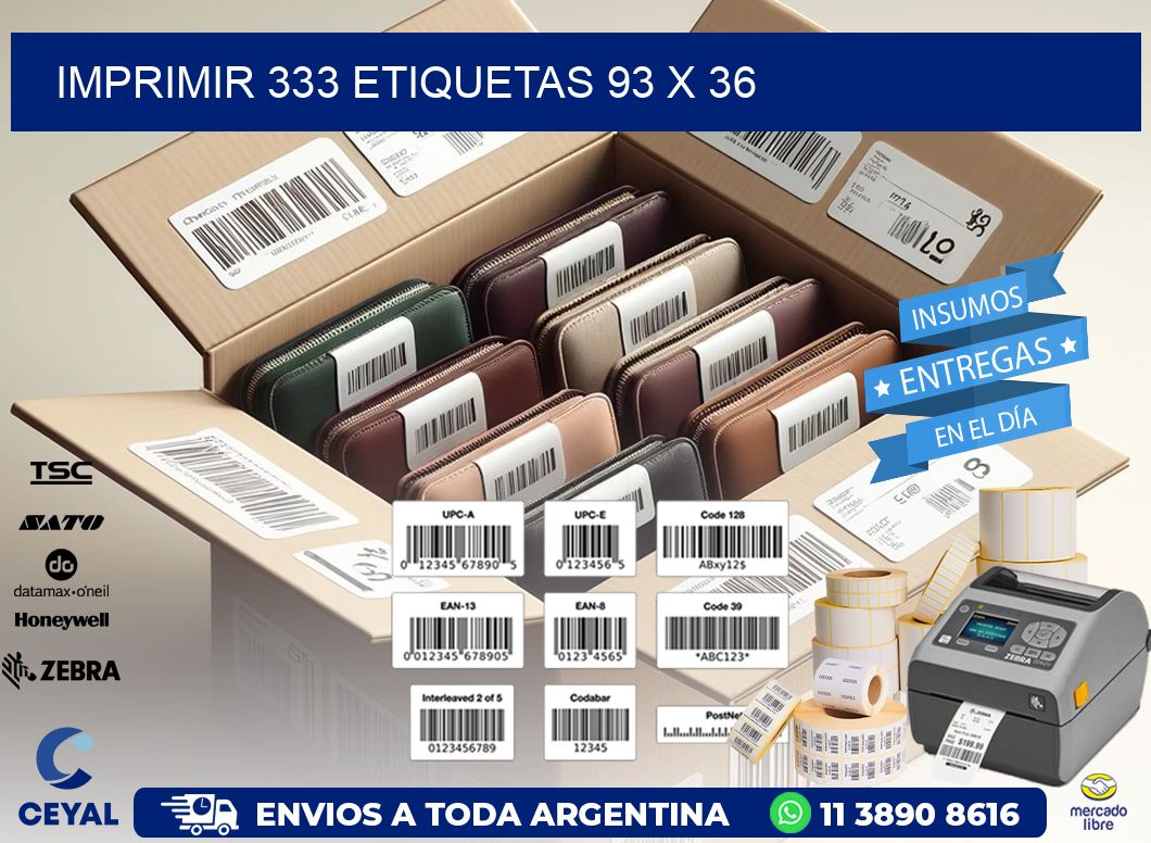 IMPRIMIR 333 ETIQUETAS 93 x 36