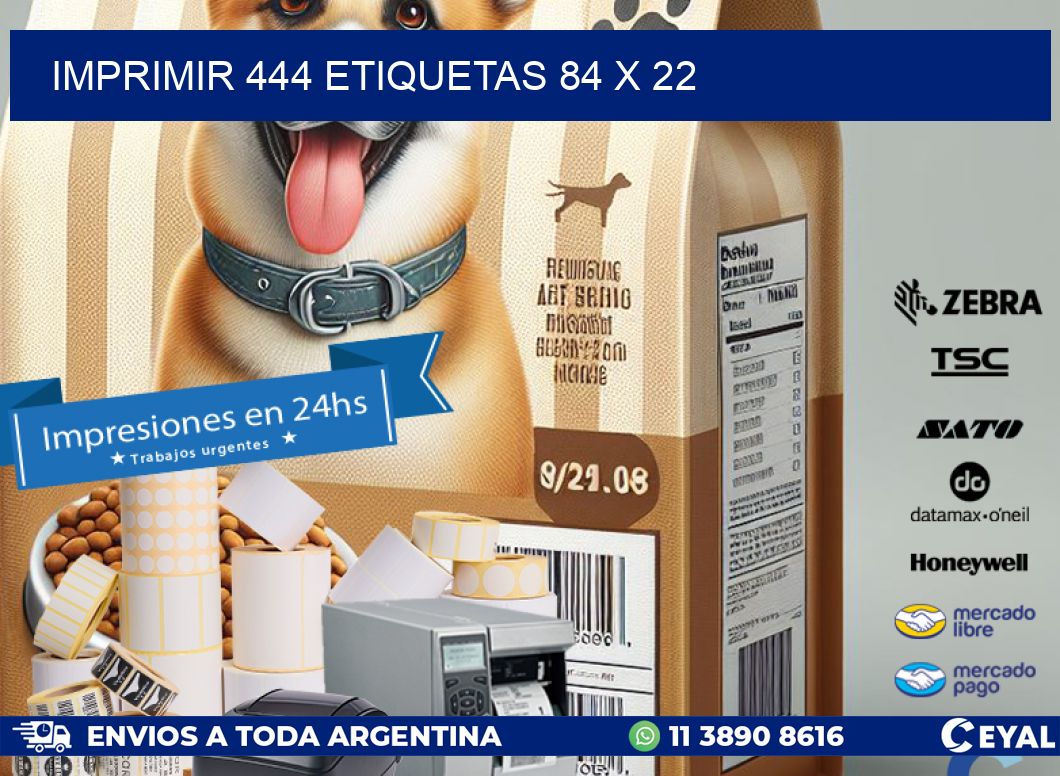 IMPRIMIR 444 ETIQUETAS 84 x 22